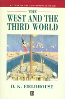 The West and the Third World : trade, colonialism, dependence, and development /