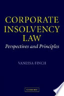 Corporate insolvency law : perspectives and principles /