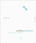 White graphics : the power of white in graphic design /