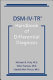 DSM-IV-TR handbook of differential diagnosis /