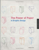 The power of paper in graphic design /