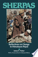 Sherpas : reflections on change in Himalayan Nepal /