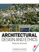 Architectural design and ethics : tools for survival /