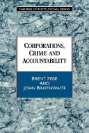 Corporations, crime, and accountability /