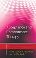 Acceptance and commitment therapy : distinctive features /
