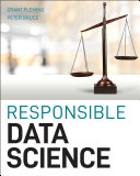 Responsible Data Science : transparency and fairness in algorithms /