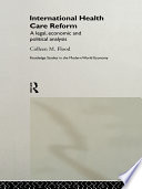 International health care reform : a legal, economic, and political analysis /