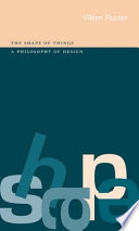 The shape of things : a philosophy of design /