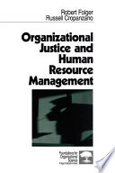 Organizational justice and human resource management /