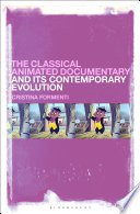 The classical animated documentary and its contemporary evolution /