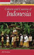 Culture and customs of Indonesia /
