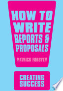 How to write reports & proposals /