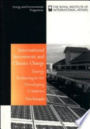 International investment and climate change : energy technologies for developing countries /