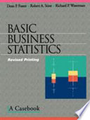 Basic business statistics : a casebook /