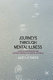 Journeys through mental illness : clients' experiences and understandings of mental distress /