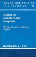 Discourse structure and anaphora : written and conversational English /