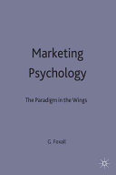 Marketing psychology : the paradigm in the wings /