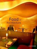 Food + architecture /