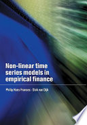 Nonlinear time series models in empirical finance /