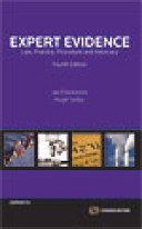 Expert evidence : law, practice, procedure and advocacy /