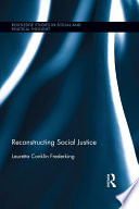 Reconstructing social justice /