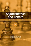 Argumentation and debate : critical thinking for reasoned decision making /