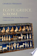 Egypt, Greece, and Rome : civilizations of the ancient Mediterranean /