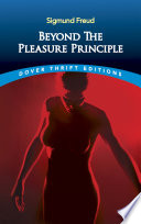 Beyond the pleasure principle /