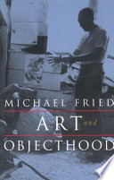 Art and objecthood : essays and reviews /