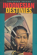 Indonesian destinies /