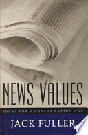 News values : ideas for an information age /