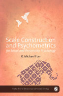 Scale construction and psychometrics for social and personality psychology /