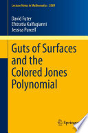 Guts of surfaces and the colored Jones polynomial /