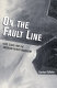 On the fault line : race, class, and the American patriot movement /