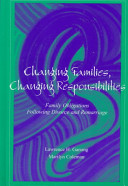Changing families, changing responsibilities : family obligations following divorce and remarriage /