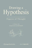 Drawing a hypothesis : figures of thought : a project /