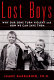 Lost boys : why our sons turn violent and how we can save them.