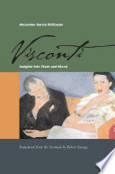 Visconti : insights into flesh and blood /