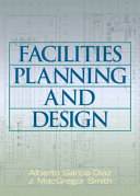 Facilities planning and design /