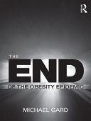 The end of the obesity epidemic /
