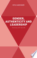 Gender, authenticity and leadership : thinking with Arendt /
