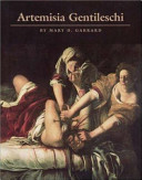 Artemisia Gentileschi : the image of the female hero in Italian Baroque art /