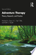 Adventure therapy : theory, research, and practice /