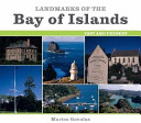 Landmarks of the Bay of Islands : past and present /