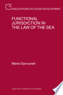 Functional jurisdiction in the law of the sea /