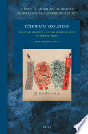 Tōhoku unbounded : regional identity and the mobile subject in prewar Japan /