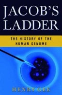 Jacob's ladder : the history of the human genome /