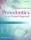 Foundations of periodontics for the dental hygienist /