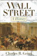 Wall Street : a history : from its beginnings to the fall of Enron /