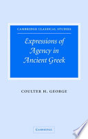 Expressions of agency in ancient Greek /